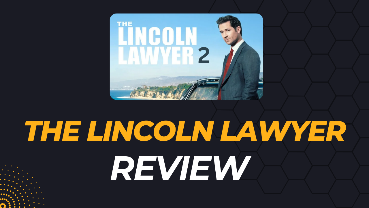 The Lincoln Lawyer Review
